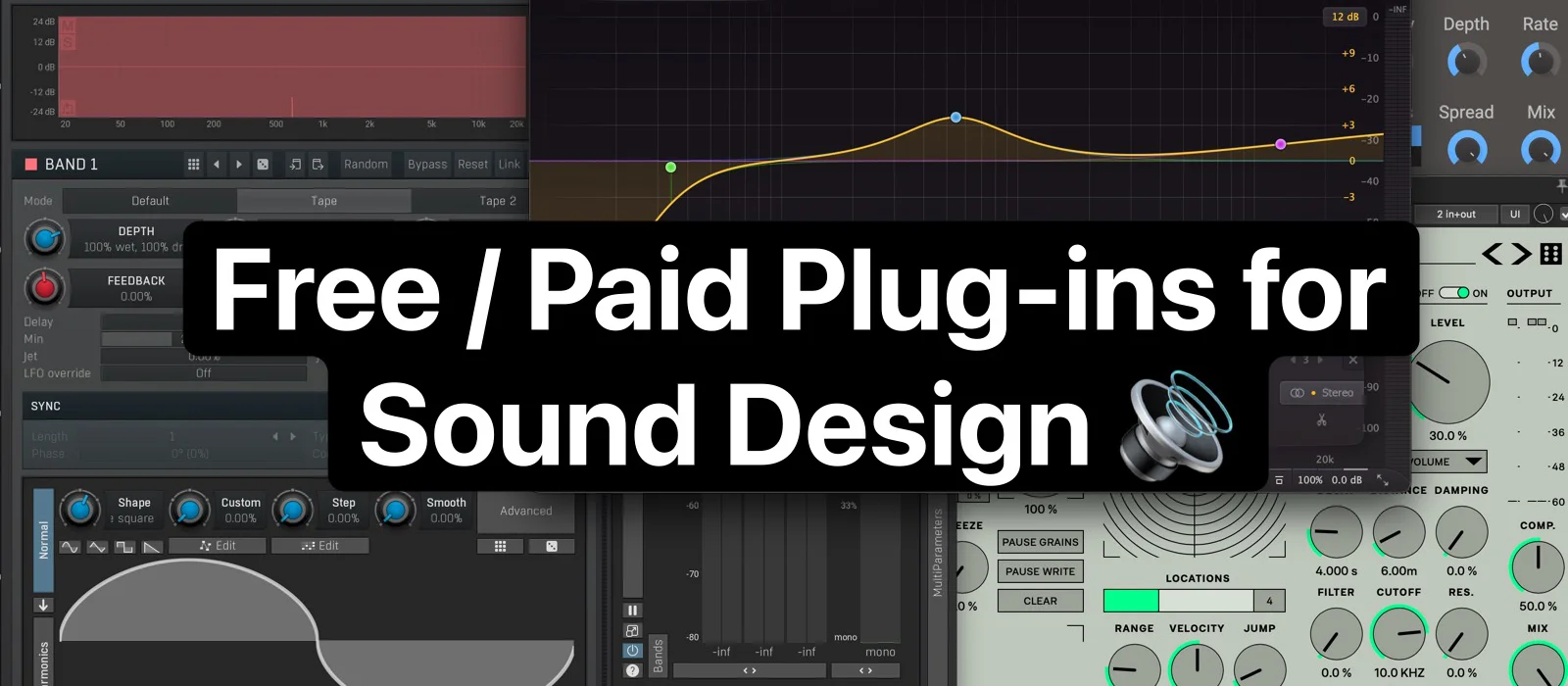 Free / Paid Plug-ins for Sound Design